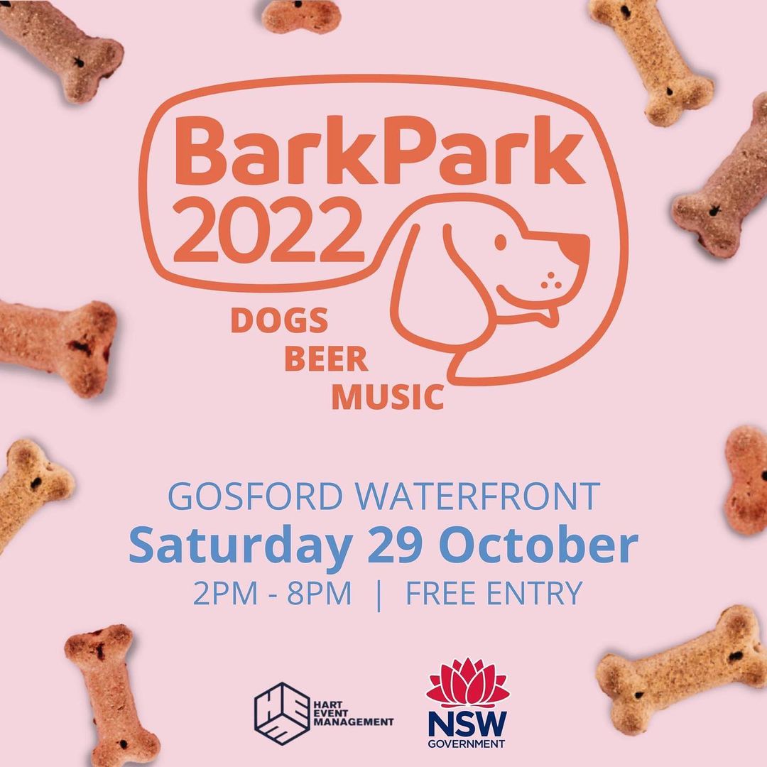 Bark Park 2022 Central Coast’s Coolest Doggy Day Out Coasties Mag